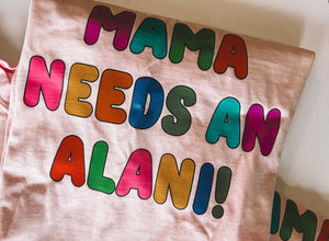 Mama Alani Tee